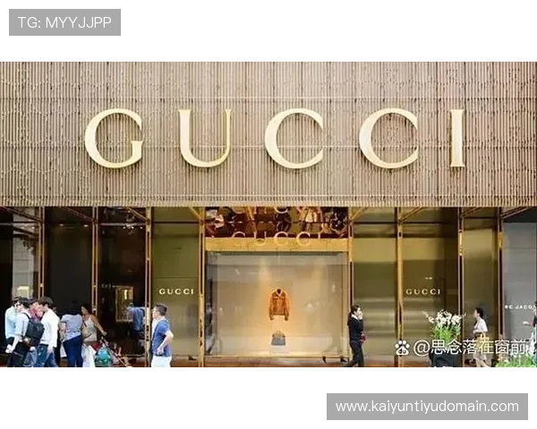 开云集团首页在全球奢侈品领域的地位与影响 开云集团首页在全球奢侈品领域的地位与影响