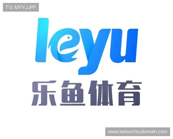 乐鱼体育app官网最新版本下载与安全保障指南，全面提升您的体育赛事体验